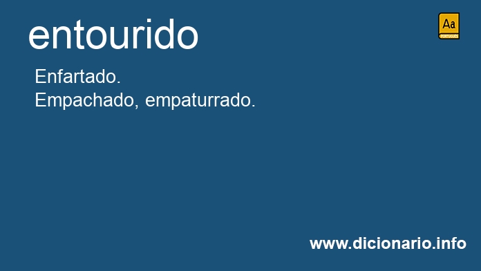 Significado de entourido