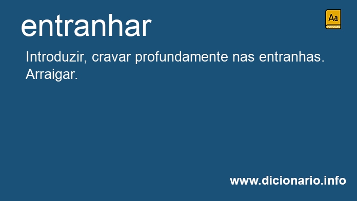 Significado de entranhavas