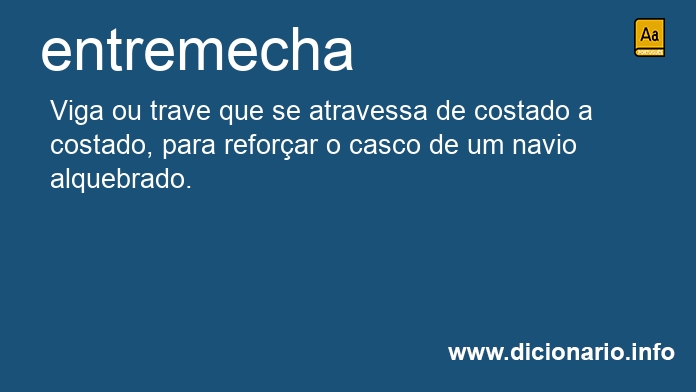 Significado de entremecha