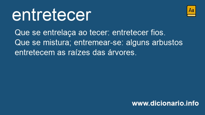 Significado de entretecendo
