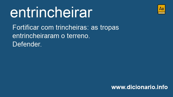 Significado de entrincheirar