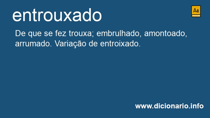 Significado de entrouxado