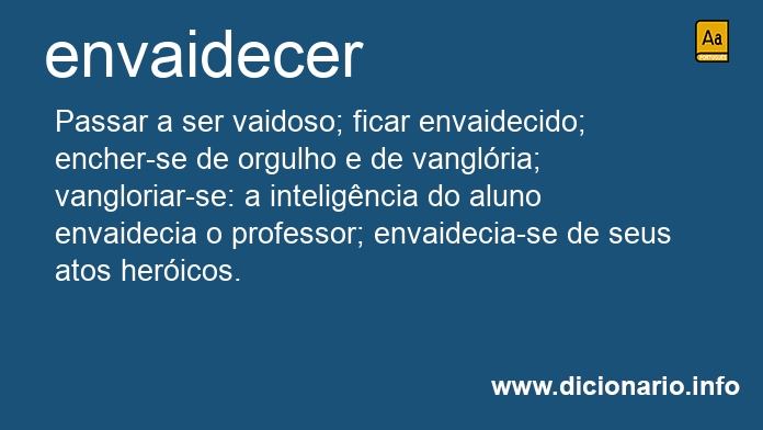 Significado de envaidecsseis