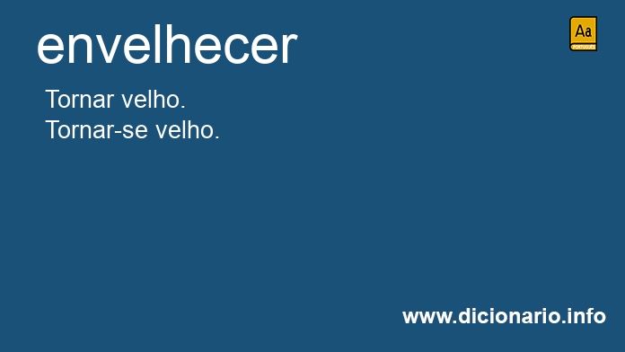 Significado de envelhecer