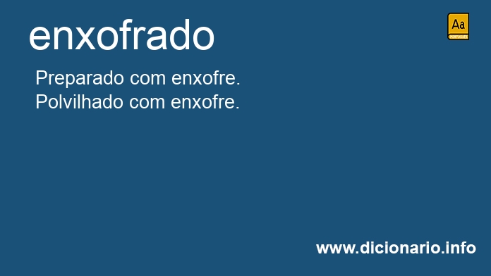 Significado de enxofrada