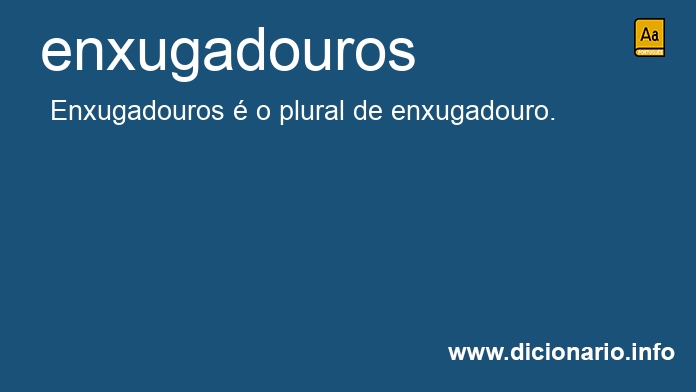 Significado de enxugadouros