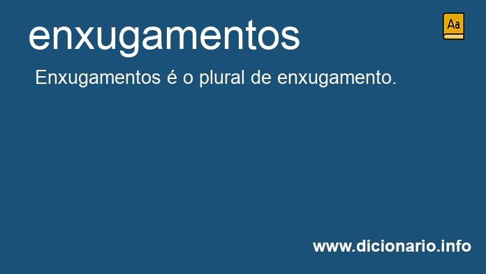 Significado de enxugamentos