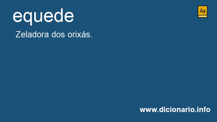 Significado de equedes