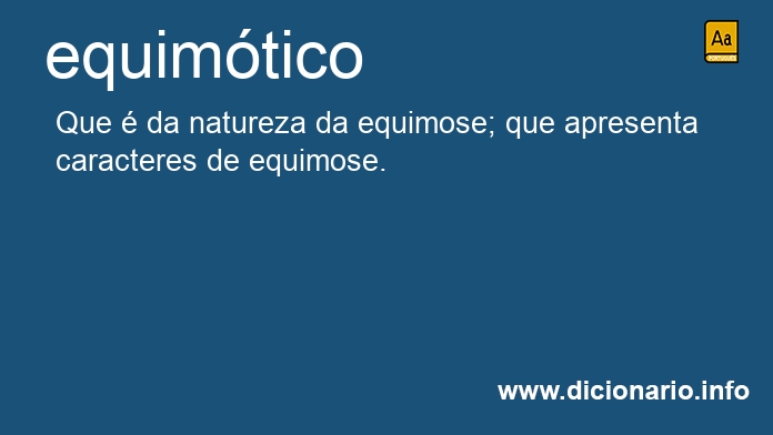 Significado de equimtico