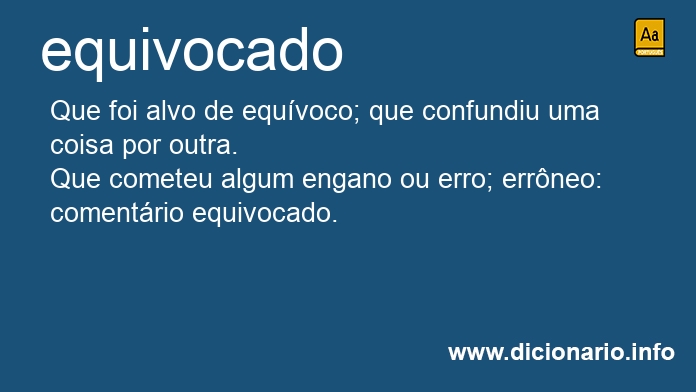Significado de equivocados