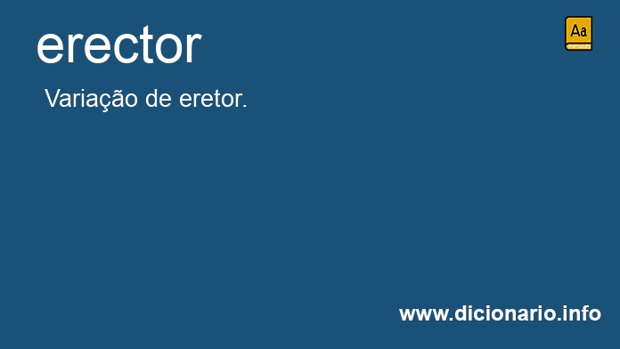 Significado de erector