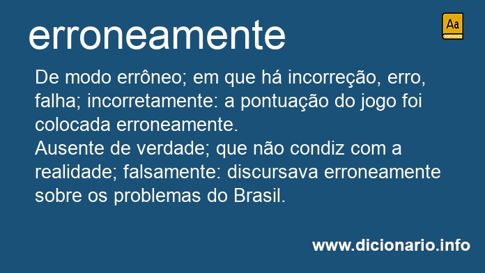 Significado de erroneamente