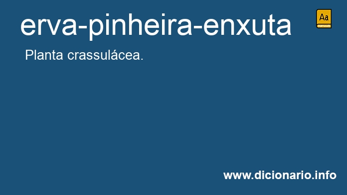 Significado de erva-pinheira-enxuta