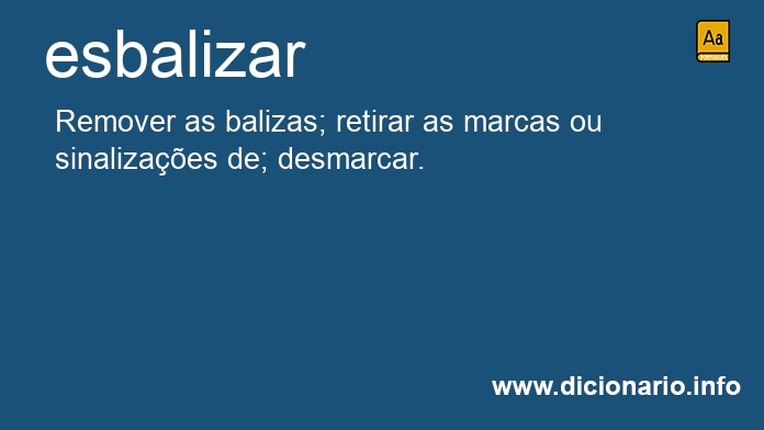 Significado de esbalizar