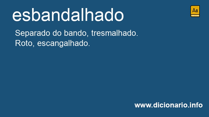 Significado de esbandalhado