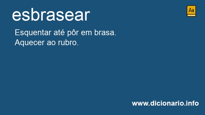 Significado de esbrasear