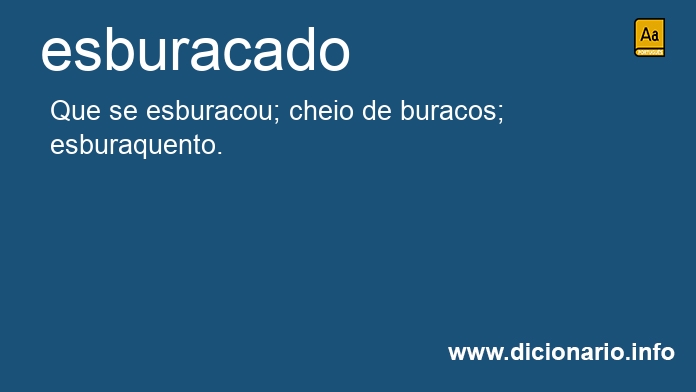 Significado de esburacado