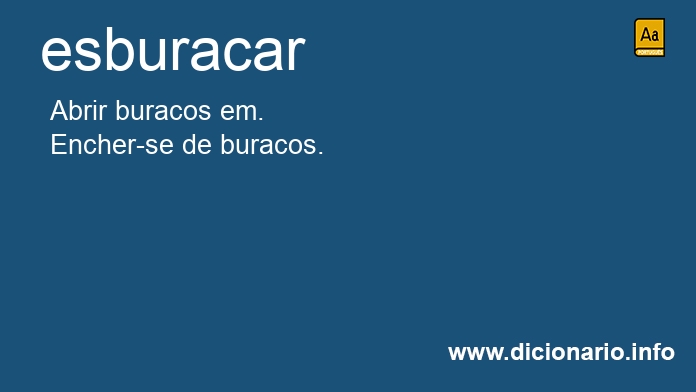 Significado de esburacam