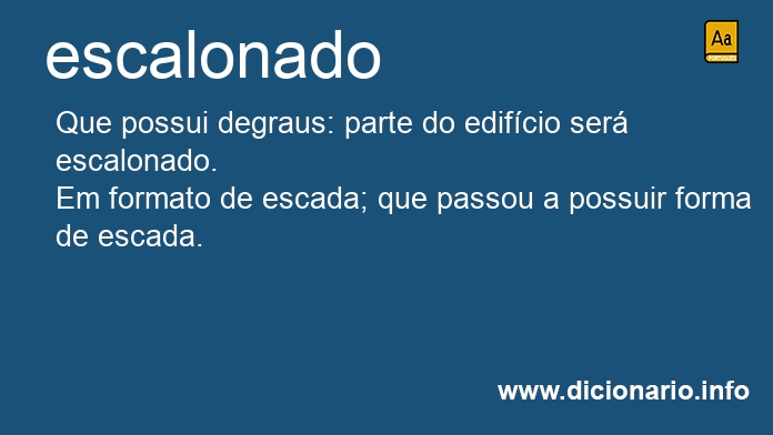 Significado de escalonados