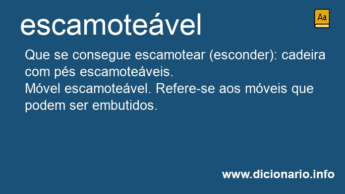 Significado de escamotevel