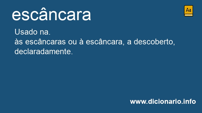 Significado de escncaras