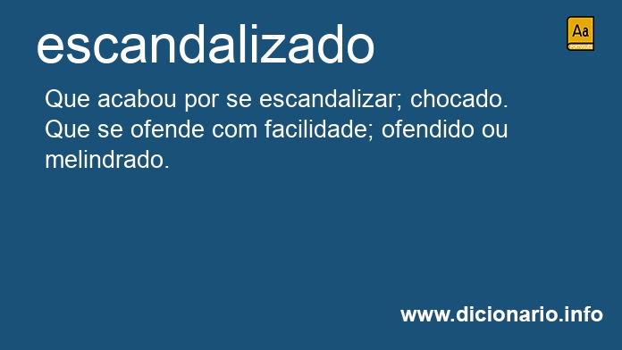 Significado de escandalizado