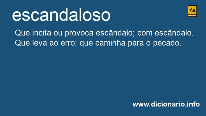 Significado de escandalosos