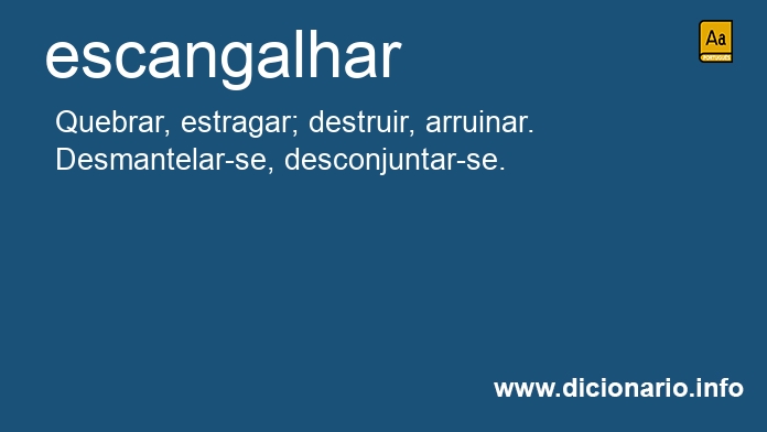 Significado de escangalhar