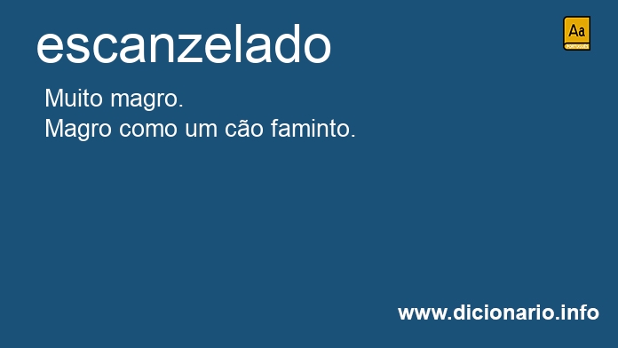 Significado de escanzelada