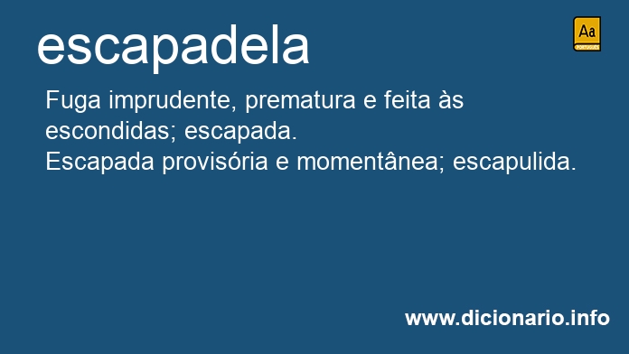 Significado de escapadela