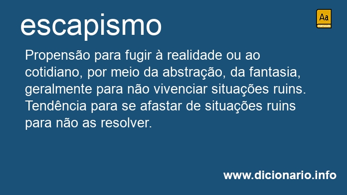 Significado de escapismo
