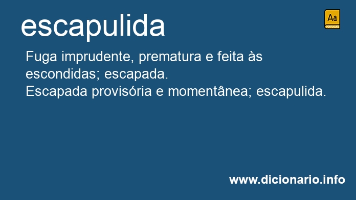 Significado de escapulida