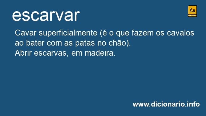 Significado de escarvar