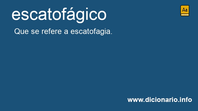 Significado de escatofgico