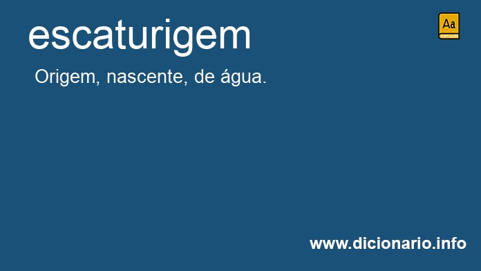 Significado de escaturigem