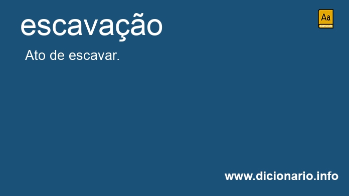 Significado de escavao