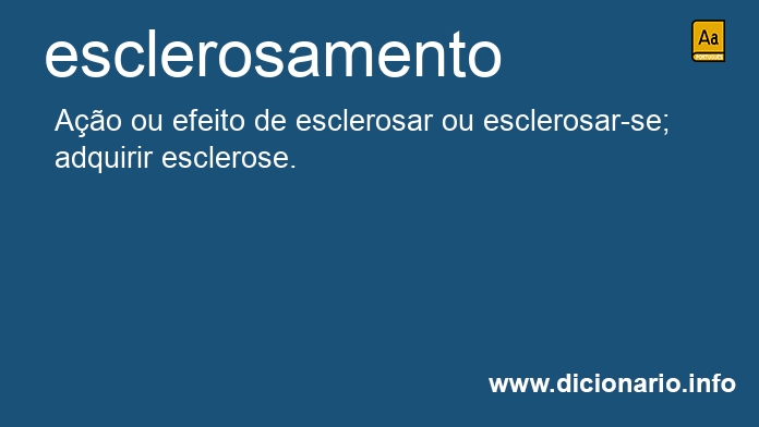 Significado de esclerosamento
