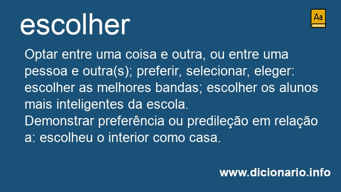 Significado de escolherem