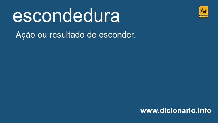 Significado de escondedura