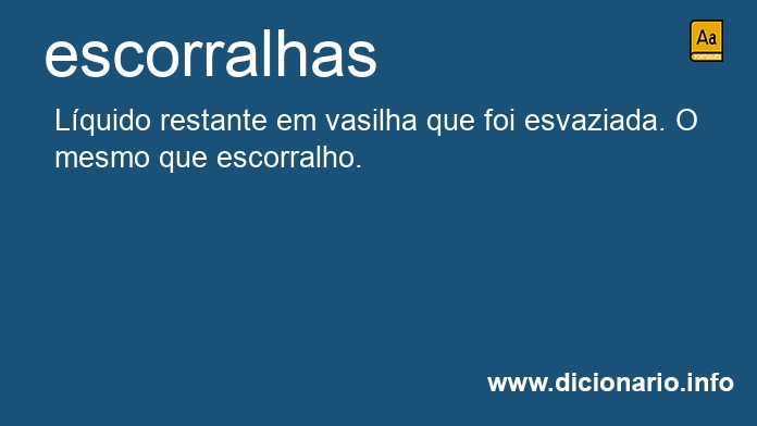 Significado de escorralhas