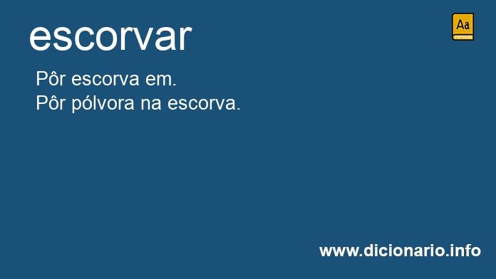 Significado de escorvas