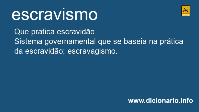 Significado de escravismo