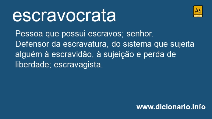 Significado de escravocratas