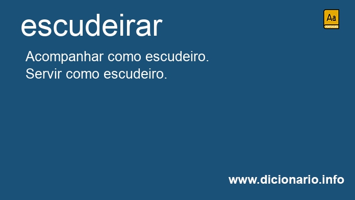 Significado de escudeirvamos