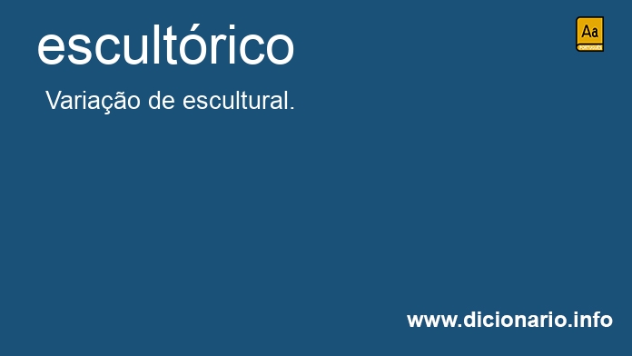 Significado de escultrico