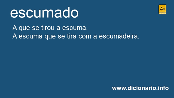 Significado de escumado