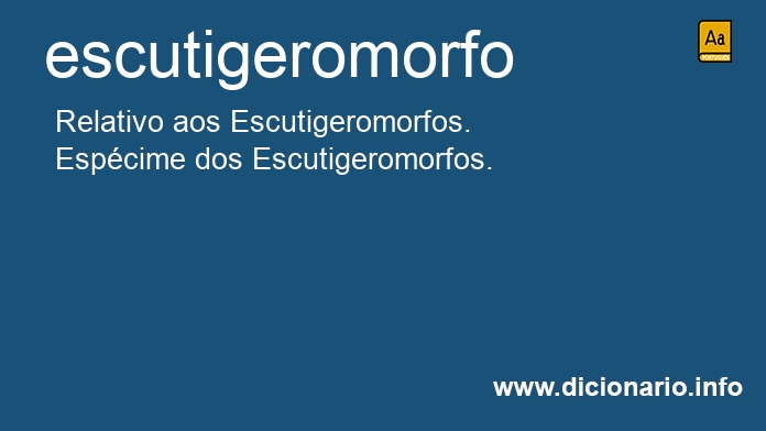 Significado de escutigeromorfo