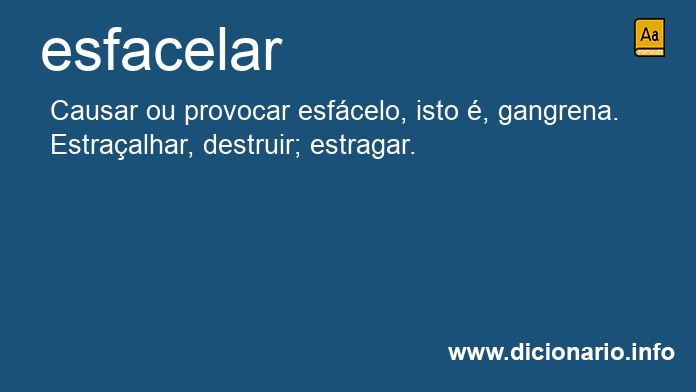 Significado de esfacelar