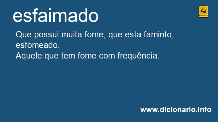 Significado de esfaimados