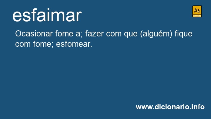 Significado de esfaimasse